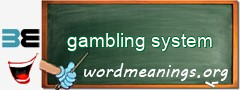 WordMeaning blackboard for gambling system